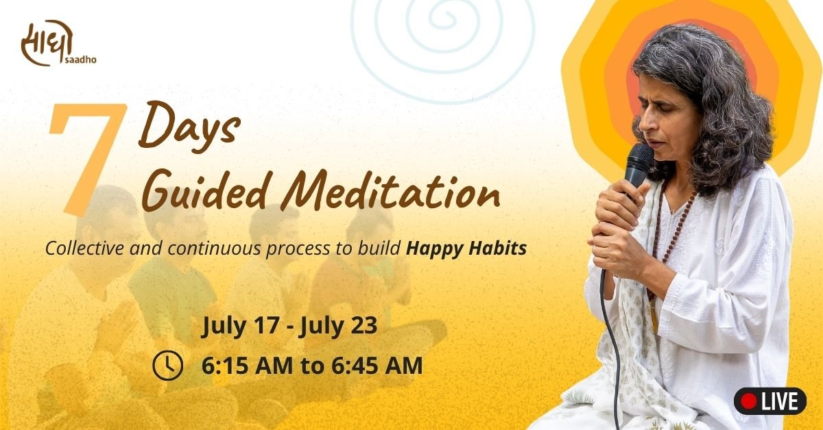 Saadho Guided Meditation July 17 to July 23